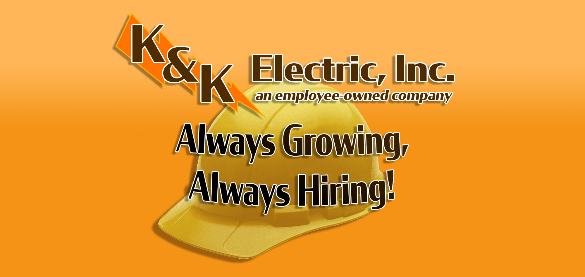 K&K Electric, Inc. - Always Growing, Always Hiring!