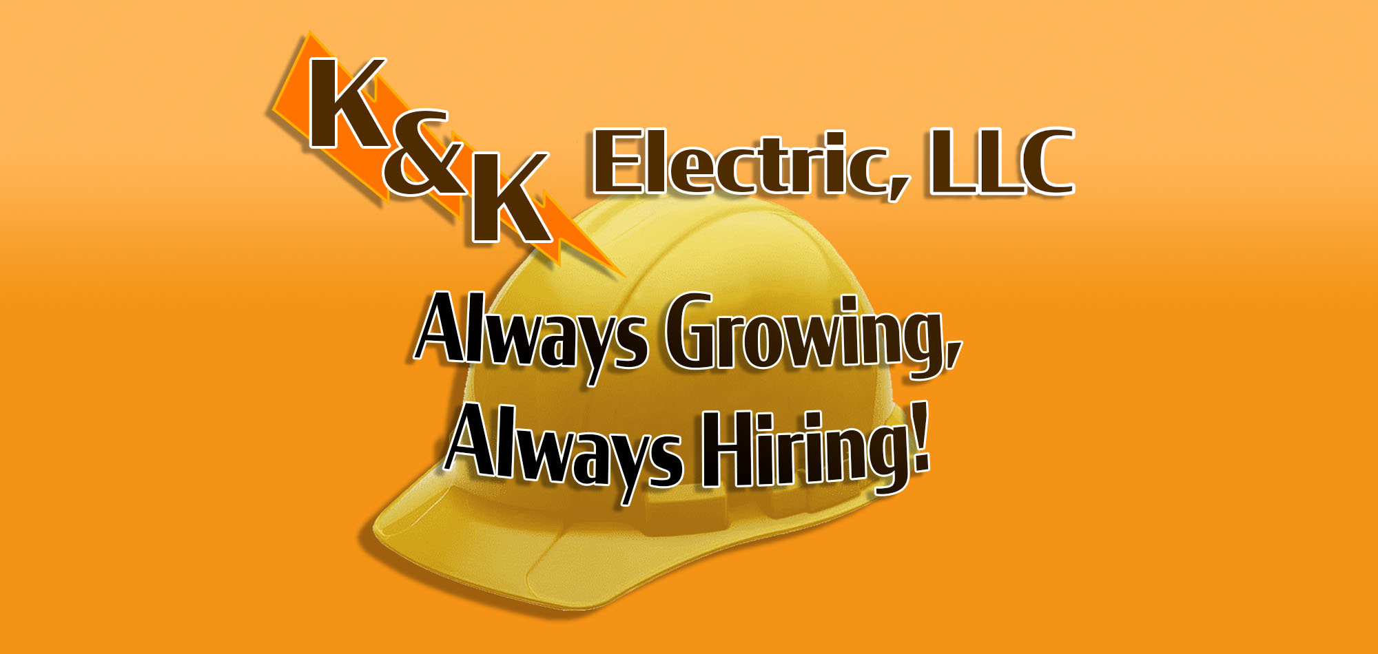 K&K Electric, Inc. - Always Growing, Always Hiring!